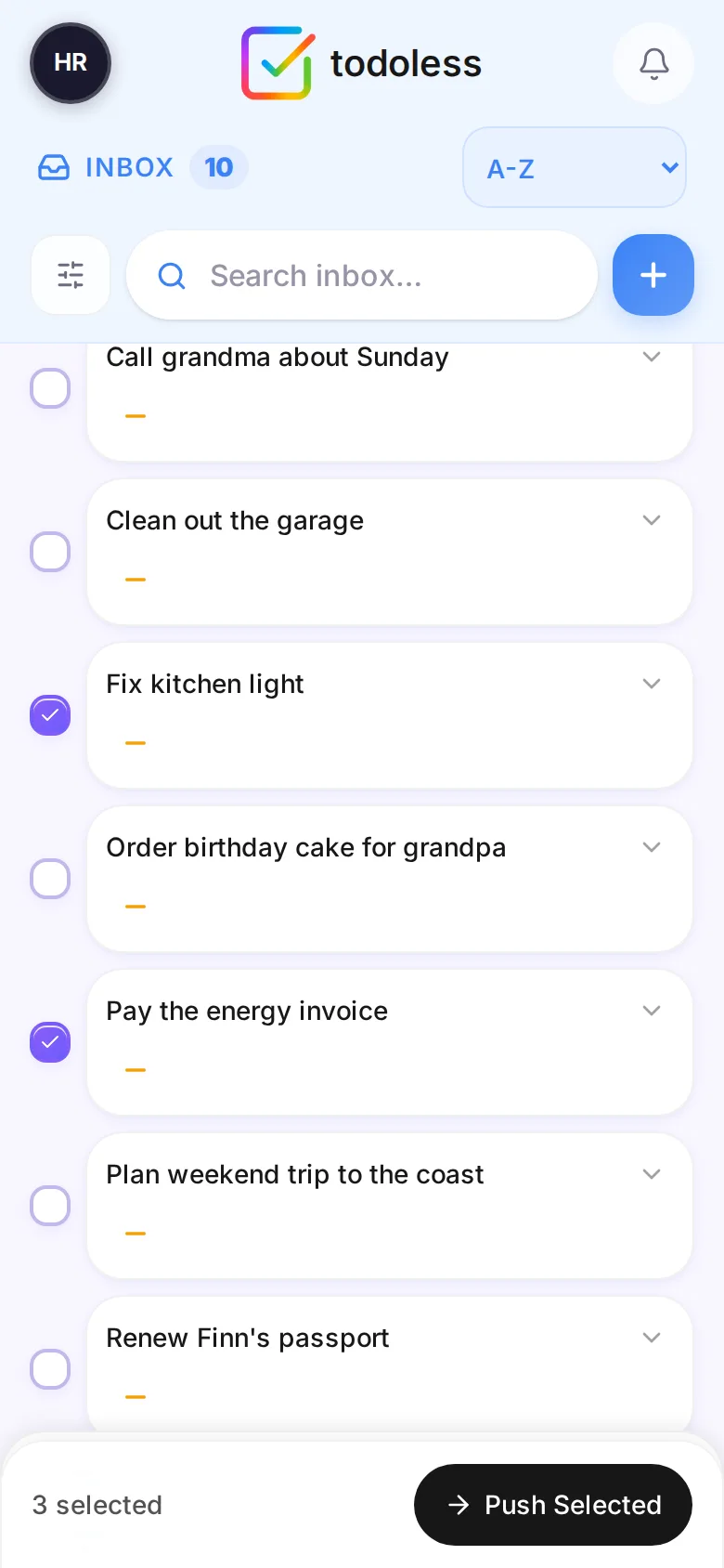 Selecting three Brain Dump items — Fix kitchen light, Pay the energy invoice and Book dentist — with a Push Selected button